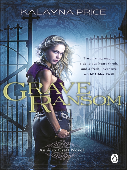 Title details for Grave Ransom by Kalayna Price - Available